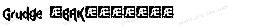 Grudge (BRK)字体转换